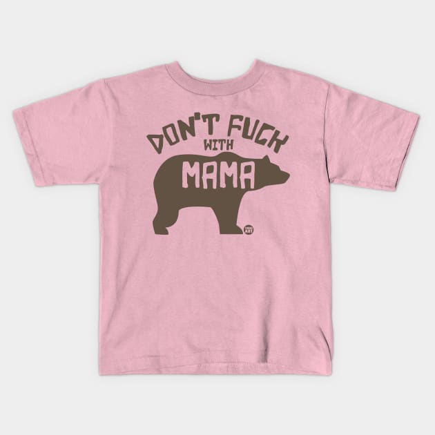 MAMA BEAR Kids T-Shirt by toddgoldmanart